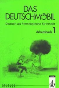ANT/DAS DEUTSCHMOBIL 1.(EXERC).ARBEITSBUCH.CURSO ALEMAN NIÑ