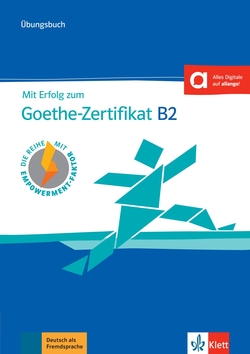 Mit Erfolg zum Goethe-Zertifikat B2 neu - libro de ejercicios