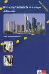 (A2).(LIBRO+EX).WIRTSCHAFTSDEUTSCH FUR ANFANGER.GRUNDSTUFE