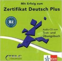 B2.(CD).MIT ERFOLG ZUM ZERTIFICAT DEUTSCH PLUS.(CD)