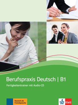Berufspraxis Deutsch - libro del alumno y de ejercicios