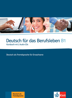 Deutsch für das Berufsleben - Nivel B1 - Libro del alumno + 2 CD