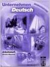 UNTERNEHMEN DEUTSCH.(EJERC) ARBEITSBUCH (ALEMAN PROFESIONAL)