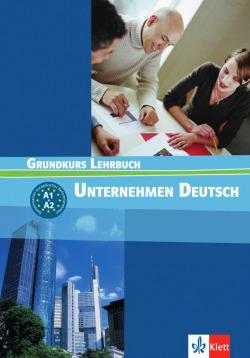 UNTERNEHMEN DEUTSCH.(ALUMNO).GRUNDKURS LEHRBUCH.