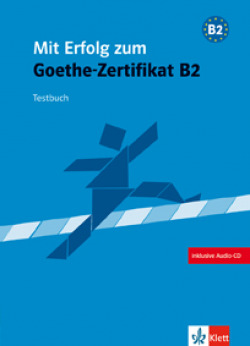 (B2).MIT ERFOLG ZUM GOETHE-ZERTIFIKAT (TEST CUADERNO)