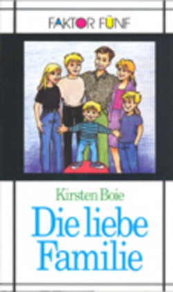 #Boie - Die Liebe familie