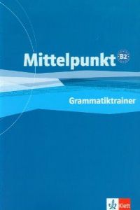 MITTELPUNKT (B2) LIBRO.(CUADERNO GRAMATICA)