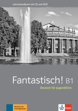 Fantastisch! B1 guía didáctica