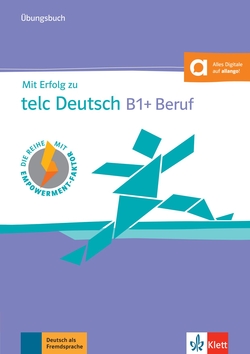 Mit Erfolg zu telc Deutsch B1+ und Beruf - libro de ejercicios