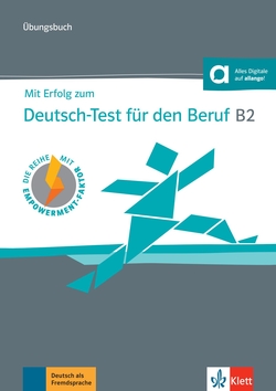 Mit Erfolg zum Deutsch-Test für den Beruf B2 libro de ejercicios