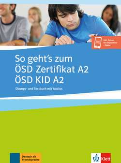 So geht's zum Zertifikat ÖSD A2/ÖSD KID A2