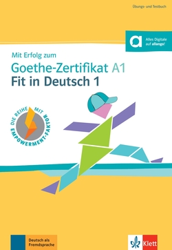 Mit erfolg zum fit in deutsch 1 (goethe-zertificat a1)