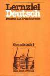 LERNZIEL DEUTSCH.GRUNDSTUFE 1. (DEUTSCH ALS FREMDSPRACHE)