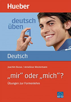 DT.ÜBEN 1 Mir oder mich?