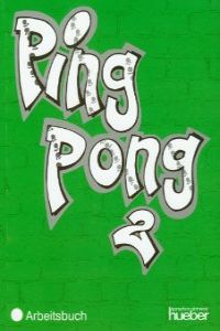 PING PONG 2.ARBEITSBUCH HUE