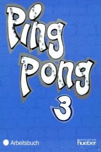 ANT/PING PONG 3.ARBEITSBUCH (EJERCICIOS) HUE