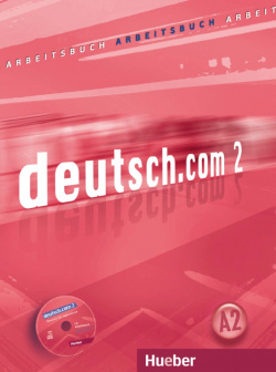 DEUTSCH.COM 2 (ARBEITSBUCH+CD) (L.EJERCICIOS)