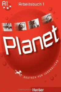 PLANET 1 ARBEITSBUCH.DEUTSCH FUR JUGENDLICHE