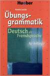UBUNGSGRAMMATIK DEUTSCH ALS FREMDSPRACHE FUR ANFANGER.
