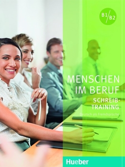 MENSCHEN IM BERUF-SCHREIBTR.B1-B2.KB(al.)