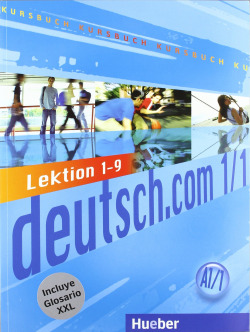 DEUTSCH.COM (A1.1) (KURSBUCH+XXL) (L.1-9)/(LIBRO+GLOSARIO)