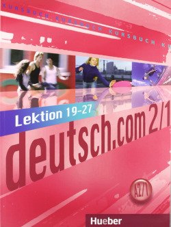 (N).DEUTSCH.COM (A2.1) (KURSBUCH) (L.19-27) (LIBRO+GLOSARIO