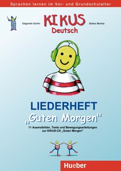 KIKUS Guten Morgen (Liederheft)