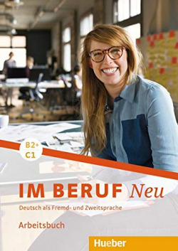 IM BERUF B2+C1 ARBEITSBUCH
