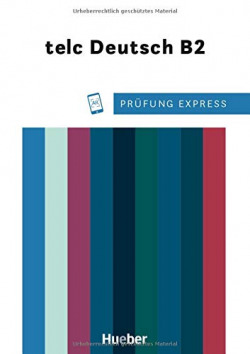 Pruefung Express - telc Deutsch B2