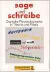 + SAGE UND SCHREIBE.