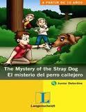 MYSTERY OF STRAY DOG/MISTERIO PERRO CALLEJERO (BILINGUE)