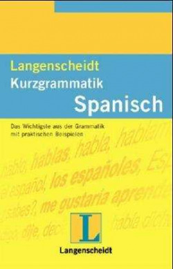 KURZGRAMMATIK SPAN.(A1-B2)