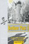 BERLINER PLATZ 1.(2 AUDIO CD.EXERC) ARBEITSBUCH