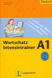 WORTSCHATZ INTENSIVTRAINER (A1)