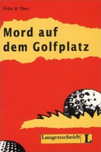 (DAF.2).MORD AUF DEM GOLFPLATZ /LECTURA SIMPLE ALEMAN