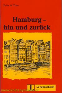 HAMBURG-HIN UND ZURUCK/LECTURA SIMP.ALEMAN