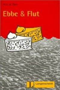 EBBE UND FLUT. LEKTUREN.-LECTURA ALEMáN.SIMPLE-