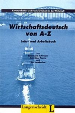 WIRTSCHAFTSDEUTSCH VON A-Z (LIBRO+CUAD) LEHRBUCH ARBEITSBUCH