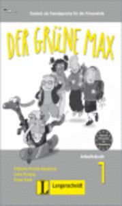 DER GRUNE MAX 1.(CUADERNO) (ARBEITSBUCH)