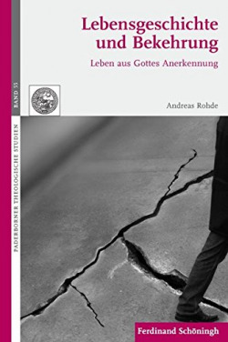 Lebensgeschichte und bekehrung