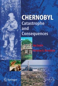 CHERNOBYL: CATASTROPHE AND CONSEQUENCES