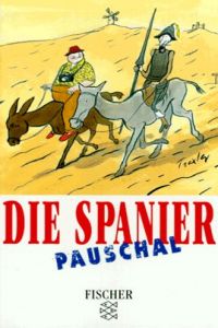 DIE SPANIER PAUSCHAL/LECTURA INTEGRA ALEMAN