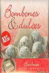 Bombones & dulces