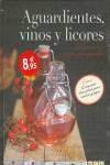 Aguardientes vinos y licores