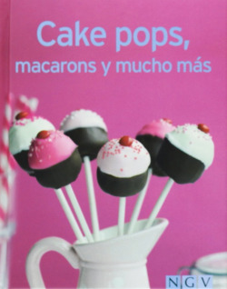Cake pops, macarons y mucho mas