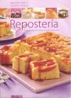 Reposteria. exquisitas recetas e informacion basica