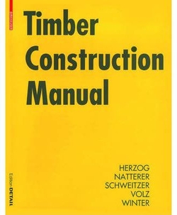 TIMBER CONSTRUCTION MANUAL