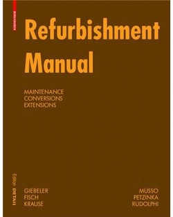 REFURBISHMENT MANUAL. MAINTENANCE, CONVERSIONS, EXTENDIONS
