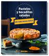 PASTELES Y BOCADITOS SALADOS. ¡DE TODO MENOS DULCE!