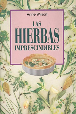 LAS HIERBAS IMPRESCINDIBLES